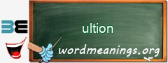 WordMeaning blackboard for ultion